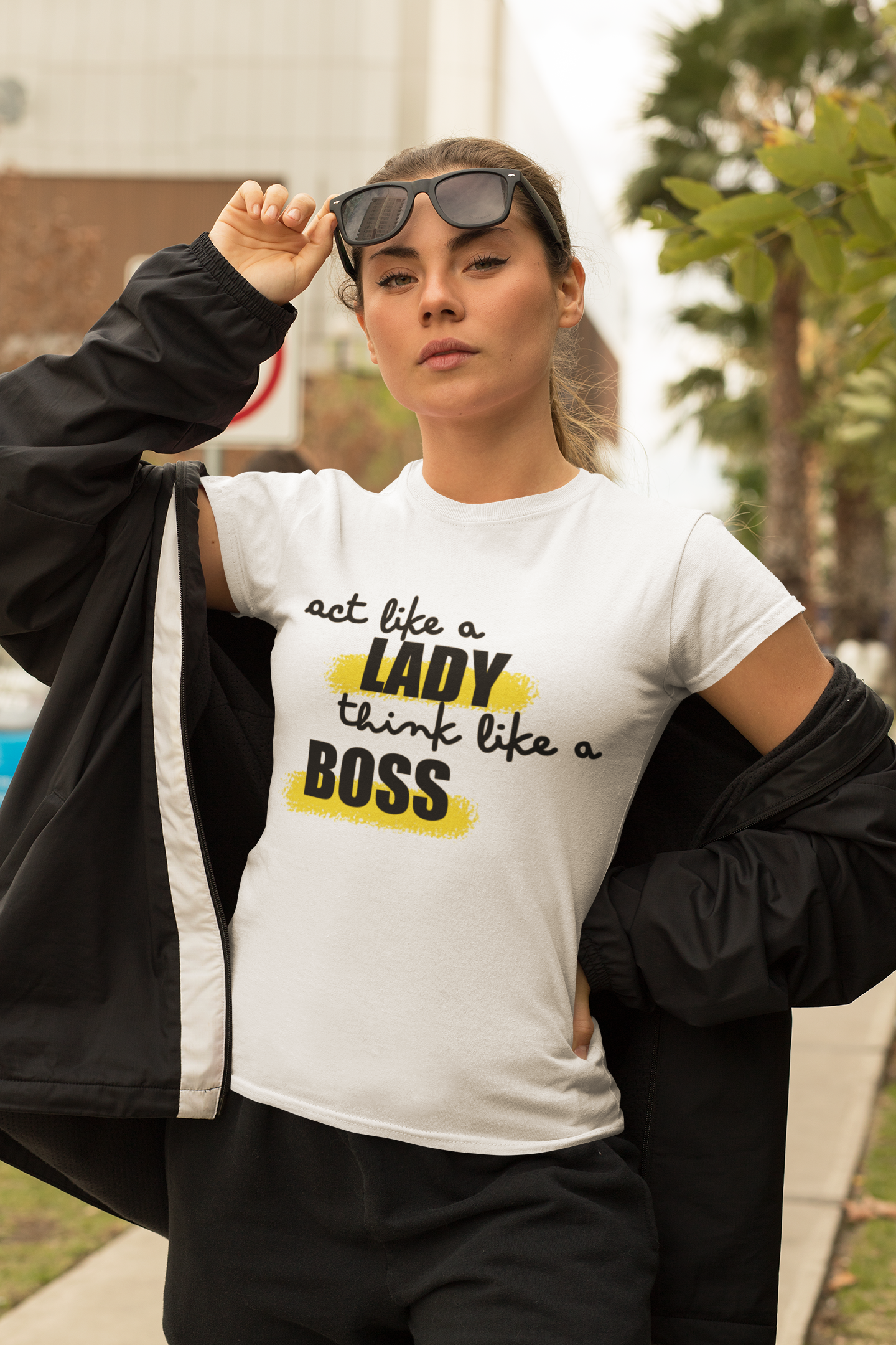 T-Shirt • Act like a LADY