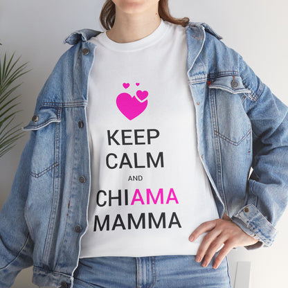 T-Shirt • ChiAMA MAMMA