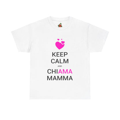 T-Shirt • ChiAMA MAMMA