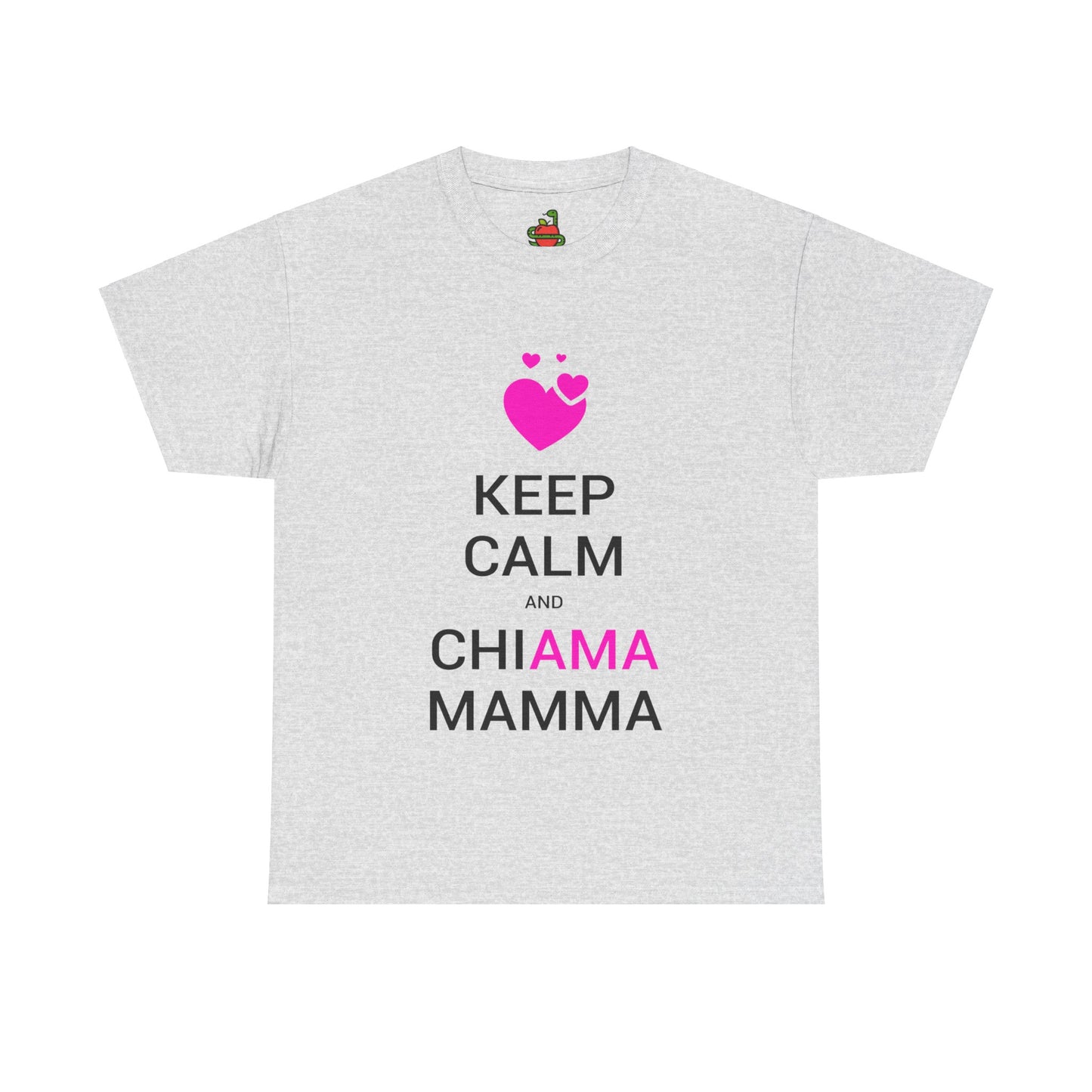 T-Shirt • ChiAMA MAMMA