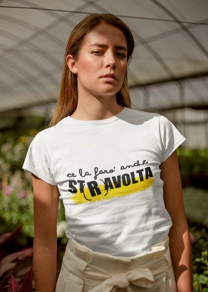 T-Shirt • Anche ST(R)AVOLTA